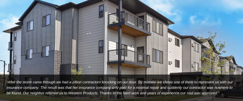 apartment exterior with customer quote overlay explaining Western Products' expertise at navigating hail damage insurance